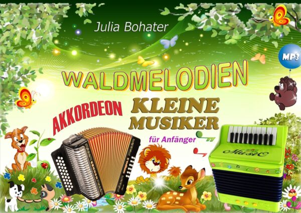 🐺🦊 Waldmelodien. Der kleine Musiker 1 – Stückesammlung für Akkordeon mit Noten-Ausmalbildern