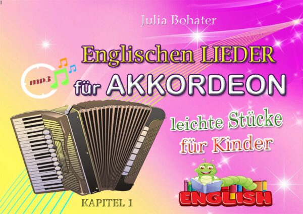 🪗🎤Englischen Lieder 1 — Leichte Stücke für Kinder