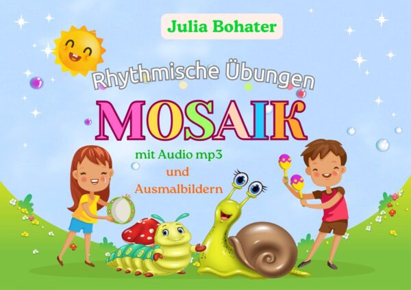 🥁🎵 Mosaik – Rhythmische Übungen für Kinder mit Ausmalbildern
